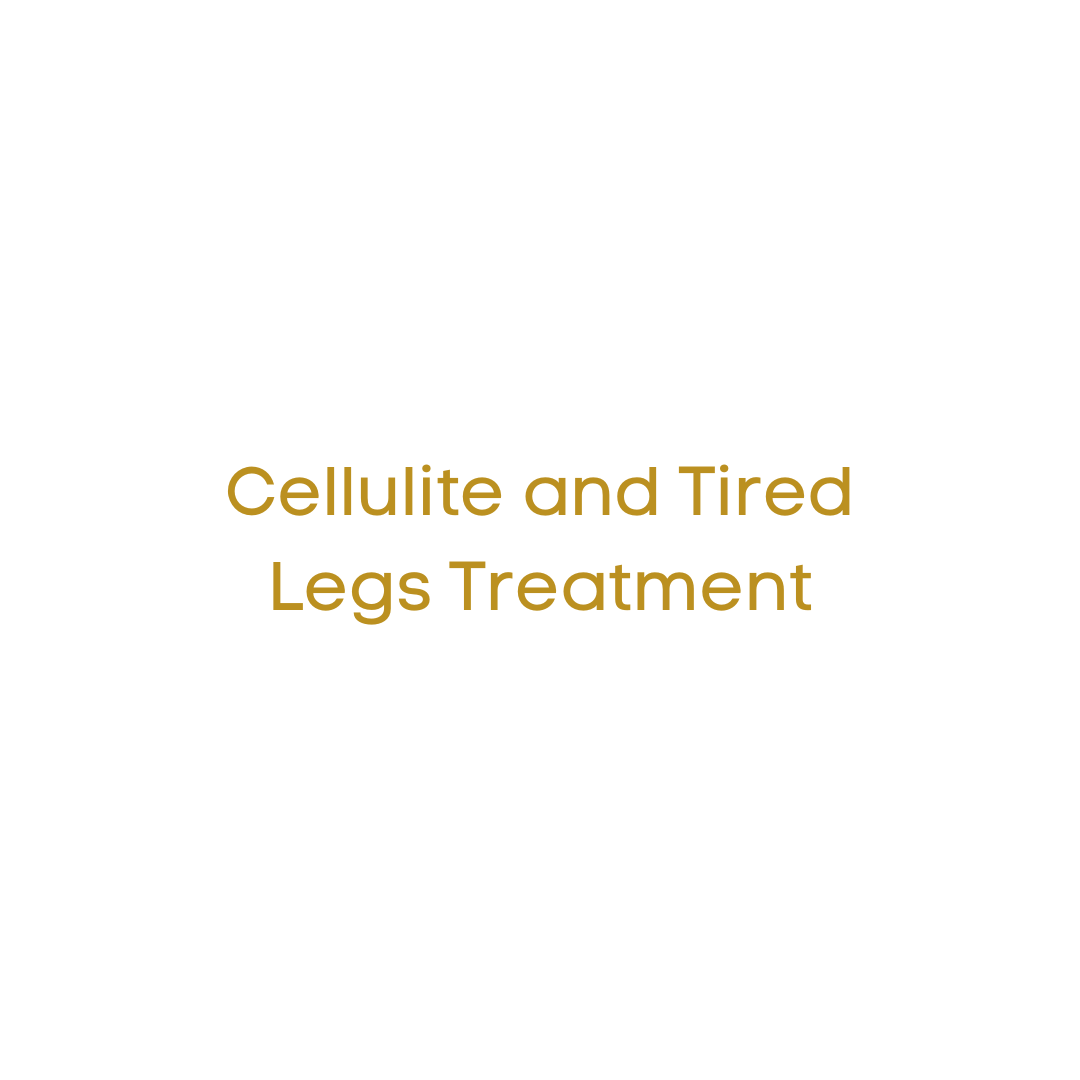 Cellulite and Tired Legs Treatment