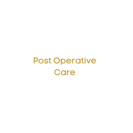 Post Operative Care